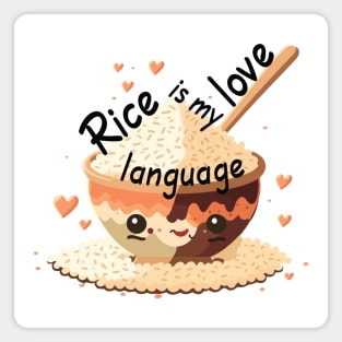 Rice is my Love Language Magnet